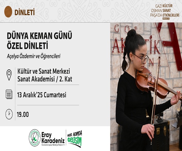 DÜNYA KEMAN GÜNÜ ÖZEL DİNLETİ Açelya Özdemir ve Öğrencileri