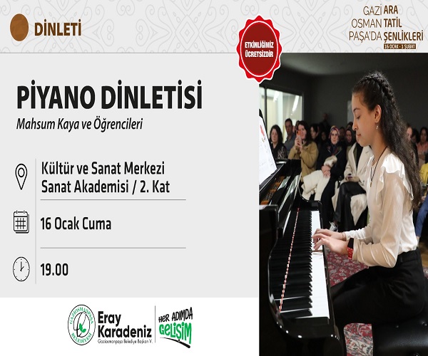 PİYANO DİNLETİSİ MAHSUM KAYA VE ÖĞRENCİLERİ
