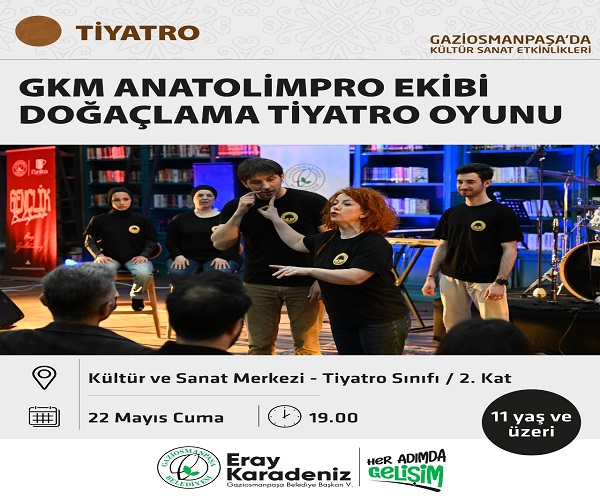 GKM ANATOLİMPRO EKİBİ DOĞAÇLAMA TİYATRO OYUNU
