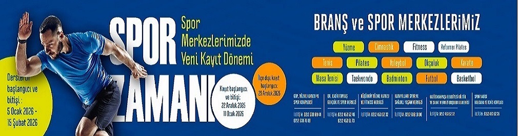 SPOR MERKEZLERİMİZDE YENİ KAYIT DÖNEMİ