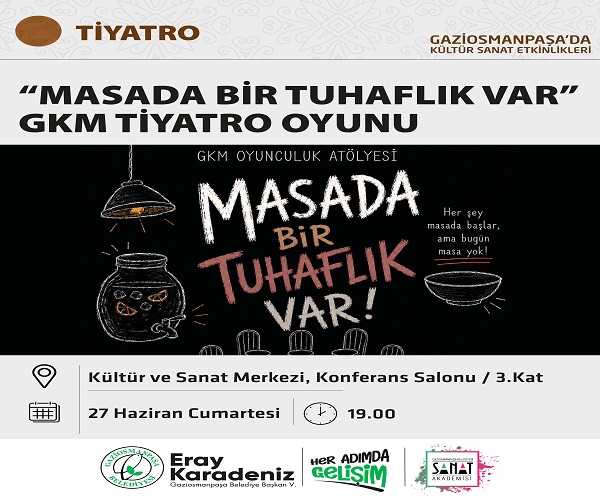 ''MASADA BİR TUHAFLIK VAR'' GKM TİYATRO OYUNU